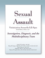 Sexual Assault Victimization Across the Life Span 2e, Volume 1