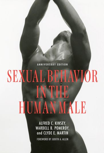 Sexual Behavior in the Human Male - Alfred C. Kinsey - Wardell B. Pomeroy - Clyde E. Martin