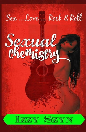 Sexual Chemistry - Izzy Szyn
