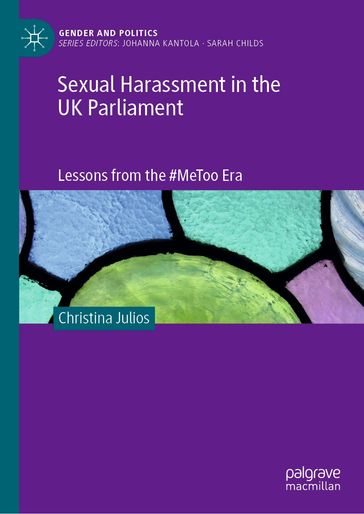 Sexual Harassment in the UK Parliament - Christina Julios