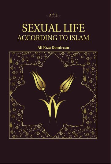 Sexual Life According To Islam - Ali Riza Demircan