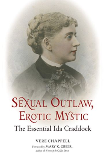 Sexual Outlaw, Erotic Mystic - Vere Chappell