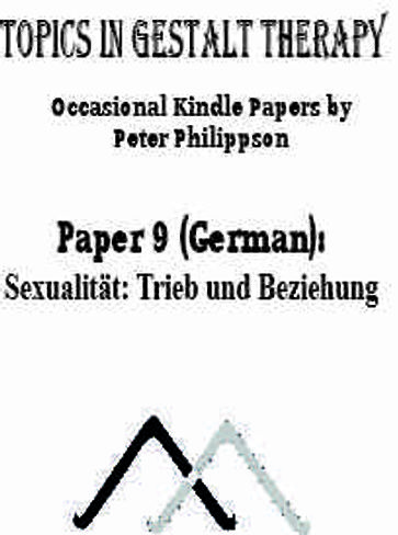 Sexualität: Trieb und Beziehung - Jutta Pieper Translator - Peter Philippson