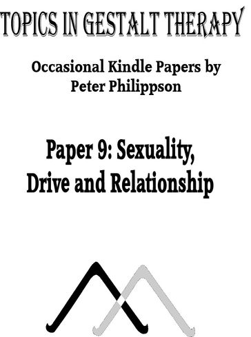 Sexuality: Drive and Relationship - Peter Philippson