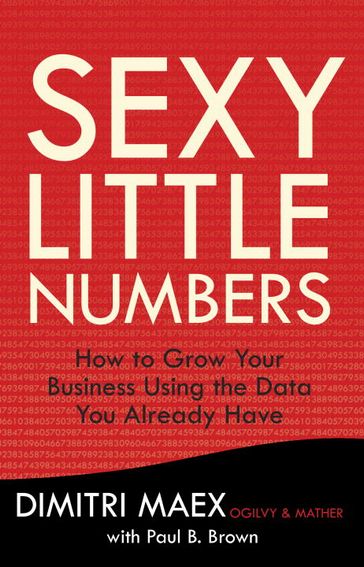 Sexy Little Numbers - Dimitri Maex - Paul B. Brown