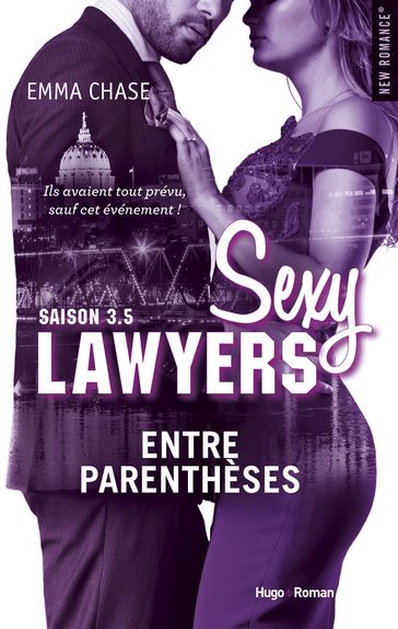 Sexy lawyers Saison 3.5 Entre parenthèses - Emma Chase - Jane