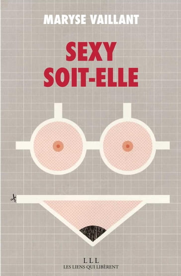 Sexy soit-elle - Elise Roy - Maryse Vaillant