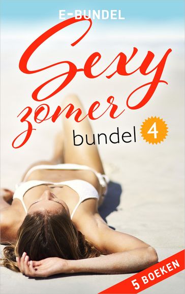 Sexy zomerbundel 4 - Miranda Lee - Nicola Marsh - Robyn Grady - Susan Stephens - Tawny Weber