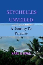 Seychelles unveiled