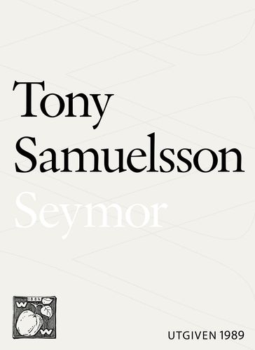 Seymor - Tony Samuelsson