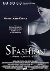 Sfashion - La neoborghese Via Crucis (DVD)