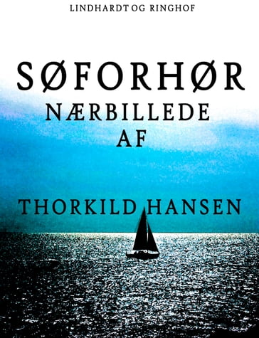 Søforhør - Thorkild Hansen
