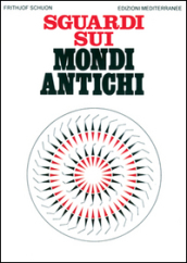 Sguardi sui mondi antichi