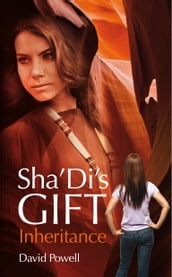 Sha Di s Gift: Inheritance