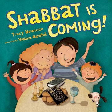 Shabbat Is Coming! - TRACY NEWMAN