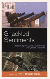 Shackled Sentiments