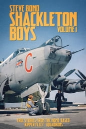 Shackleton Boys Volume 1