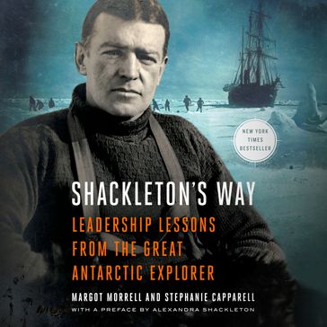 Shackleton's Way - Margot Morrell - Stephanie Capparell