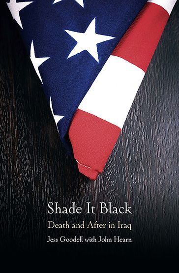 Shade It Black - Jess Goodell - John Hearn