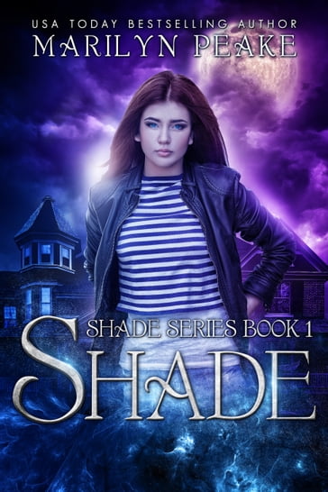 Shade (Shade Series Book 1) - Marilyn Peake