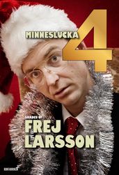 Shades of Frej - Minneslucka 4