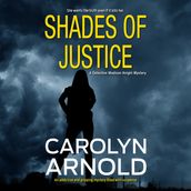 Shades of Justice