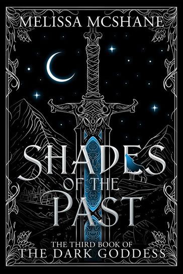 Shades of the Past - Melissa McShane