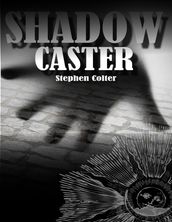 Shadow Caster