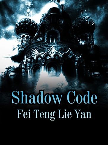 Shadow Code - Babel Novel - Fei Tenglieyan