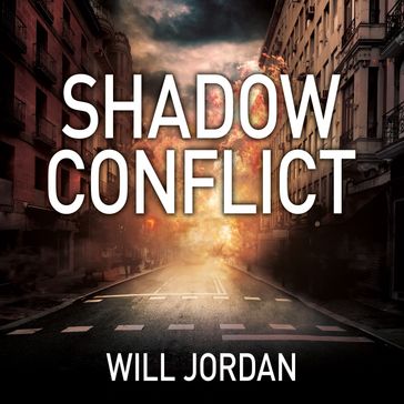 Shadow Conflict - Will Jordan