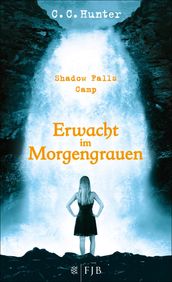 Shadow Falls Camp Erwacht im Morgengrauen