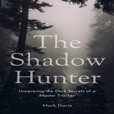 Shadow Hunter, The - Mark Davie