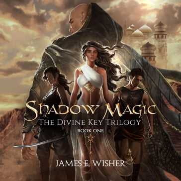 Shadow Magic - James E Wisher