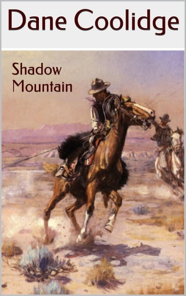 Shadow Mountain - Dane Coolidge