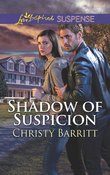 Shadow Of Suspicion (Mills & Boon Love Inspired Suspense) - Christy Barritt