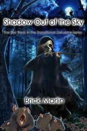 Shadow Out of the Sky