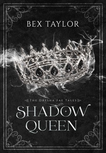 Shadow Queen - Bex Taylor