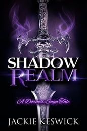 Shadow Realm: A Dornost Saga Tale