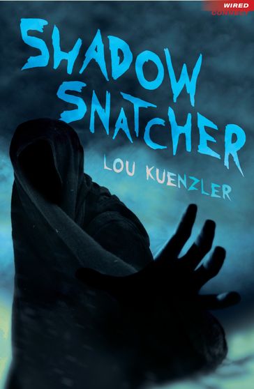 Shadow Snatcher - Lou Kuenzler