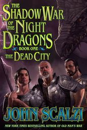 Shadow War of the Night Dragons, Book One: The Dead City: Prologue