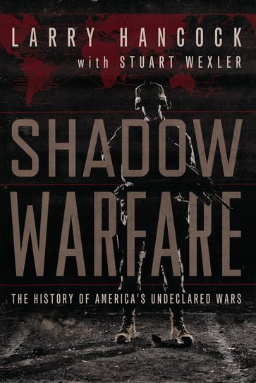 Shadow Warfare - Larry Hancock - Stuart Wexler