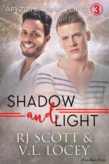 Shadow and Light - RJ Scott - V.L. Locey