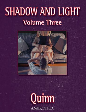 Shadow and Light, Volume 3 - Parris Quinn