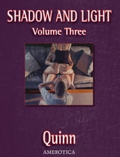 Shadow and Light, Volume 3