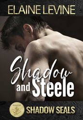 Shadow and Steele