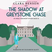 Shadow at Greystone Chase, The