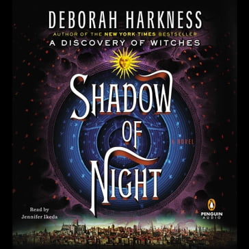 Shadow of Night - Deborah Harkness