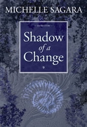 Shadow of a Change