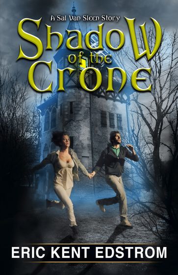 Shadow of the Crone - Eric Kent Edstrom