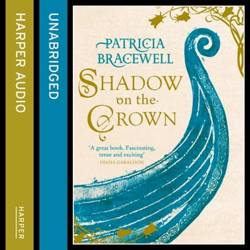 Shadow on the Crown (The Emma of Normandy, Book 1) - Patricia Bracewell